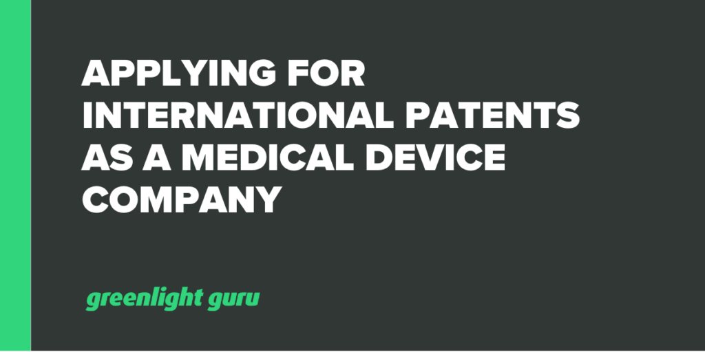 Applying20for20International20Patents20as20a20Medical20Device20Company